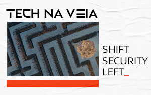 Technaveia_ Vulnerabilidade x Requisitos Shift Security Left