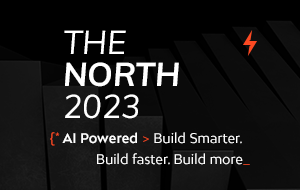 <strong>The North 2023</strong><strong>  I  </strong><strong>AI Powered > Build Smarter. Build faster. Build more.</strong> 